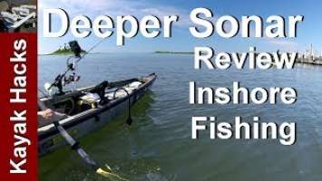 Inshore Kayak Fishing with the Deeper Smart Sonar Pro+ Fishfinder Review