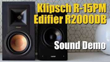 Edifier R2000DB vs Klispch R-15PM  ||  Sound Demo w/ Bass Test