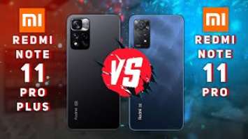 Xiaomi Redmi Note 11 Pro Plus 5G vs Xiaomi Redmi Note 11 Pro 5G