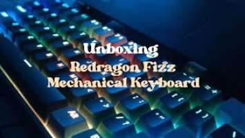 unboxing my redragon fizz!