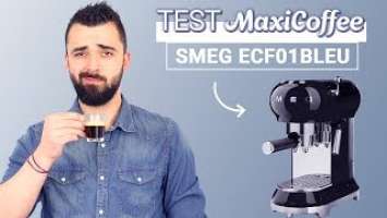 SMEG ECF01BLEU | Machine expresso compacte | Le Test MaxiCoffee