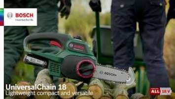 Bosch Cordless Chainsaw - UniversalChain 18