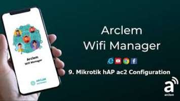 Arclem Wifi Kit - 9. Mikrotik hAP ac2 Configuration