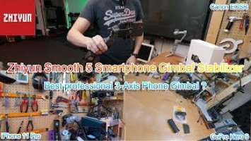 Zhiyun Smooth 5 Smartphone Gimbal review by Benson Chik