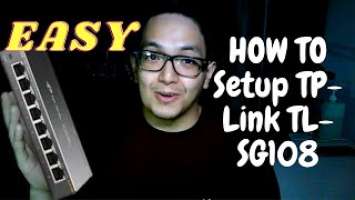 TL-SG108E Unboxing and BASIC Setup Tutorial (TP-Link Smart Ethernet Switch)