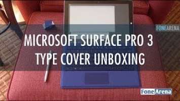 Microsoft Surface Pro 3 Type Cover Unboxing