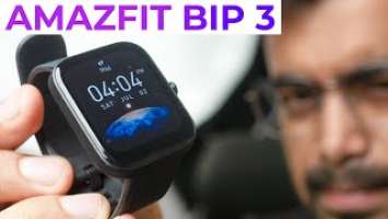 Amazfit Bip 3 & Bip 3 Pro Review - Smartwatch under 60$ or ₹3000