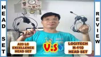 Logitech H-110 Headset   VS   A20 LC Excellence Headset  | Which unit is better for Online Work?