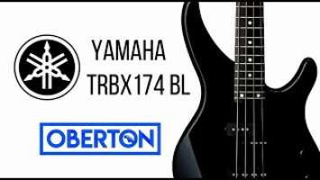 Бас-гитара YAMAHA TRBX174 [ОБЗОРЫ от OBERTON]