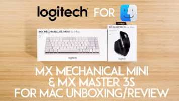 Logitech MX Mechanical Mini & MX Master 3S for MAC, Unboxing, thoughts, buying tips!