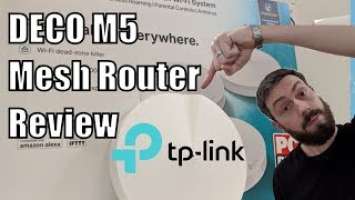 Review TP Link Deco M5 Mesh System 2019