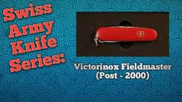 Victorinox Fieldmaster (Post - 2000)