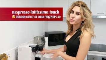 Nespresso Lattissima Touch | Italian Coffee at Your Fingertips ☕