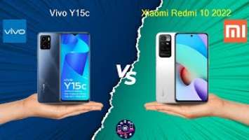 Vivo Y15c Vs Xiaomi Redmi 10 2022 - Full Comparison [Full Specifications]