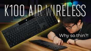 Thinnest Mechanical Keyboard Ever?! - CORSAIR K100 Air Wireless Review