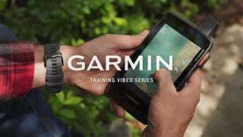 Choose your way out with the Montana® 700 | 700i | 750i – Garmin® Retail Training