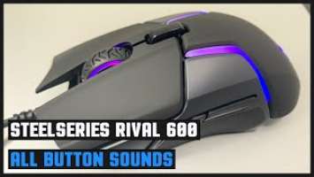 SteelSeries Rival 600 All Button Sounds