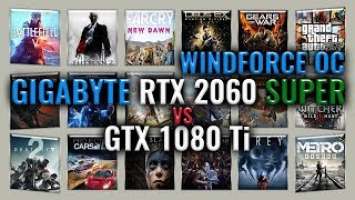 GIGABYTE RTX 2060 SUPER WINDFORCE OC vs GTX 1080 Ti Benchmarks | Gaming | 59 tests