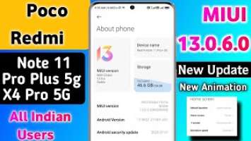 India - Miui 13.0.6.0 New Update For Redmi Note 11 Pro Plus & Poco X4 Pro 5g | New Features Update