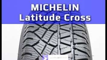 MICHELIN Latitude Cross /// Обзор