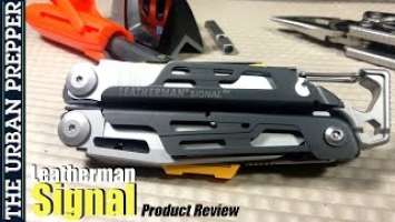 Leatherman Signal Review by TheUrbanPrepper