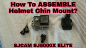 HOW TO ASSEMBLE HELMET CHIN MOUNT SJCAM SJ5000X ELITE