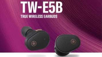 Tai nghe True Wireless Yamaha TW-E5B | Thiết kế hình oval độc đáo, trang bị công nghệ độc quyền