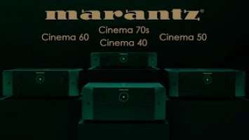 Marantz Cinema Series // Cinema 70s, Cinema 60, Cinema 50, Cinema 40