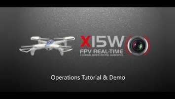 Syma X15W FPV Real-Time Drone Operation Tutorial