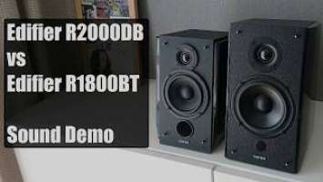 Edifier R2000DB vs Edifier R1800BT  ||  Sound Demo