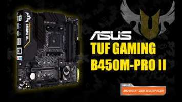 ASUS TUF GAMING B450M-PRO II Unboxing | Ryzen 5 Build