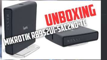 ( UNBOXING ) MIKROTIK RB952Ui - 5ac2nD-TC Hap AC Lite | Support Dual Band