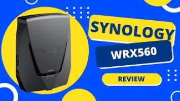 Synology WRX560 Review: The Best NAS for Your Home and Office Needs