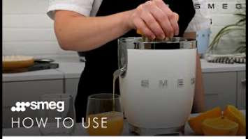 How to use the Smeg Citrus Juicer | CJF01