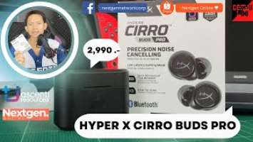 รีวิวหูฟังไร้สาย HyperX Cirro Buds Pro หูฟังเสียงดี เบสแน่น เหมาะสำหรับสายเกมมิ่ง