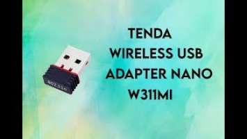 Tenda Wireless USB Adapter Nano Unboxing | Tenda W311MI Wireless N150 USB Adapter Nano Unboxing