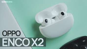 OPPO ENCO X2 ANC Wireless Earbuds Review: Probably The Best OPPO Product in 2022