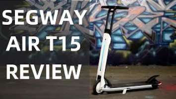 Segway Air T15 Electric Scooter Review