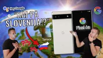 HEY GOOGLE: "Kaj pa SLOVENIJA!?" - UNBOXING in PRVI vtisi o NOVEM Google Pixel 6a