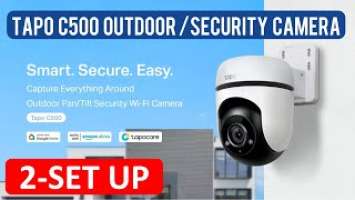 2 Quick Setup of TP-Link Tapo C500 Outdoor Budget Wi-Fi Camera | Home Security Wi-Fi Camera