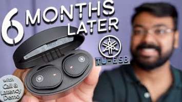 Yamaha TW E5B Long Term Review | Best Earphones Under 12K ?