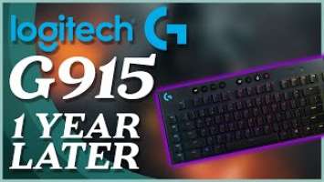 Logitech G915 Wireless Gaming Keyboard Review - 1 Year Later - Worth It In 2021