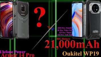 Full Comparative Video Of Ulefone Power Armor 14 Pro vs Oukitel WP19 | 2022