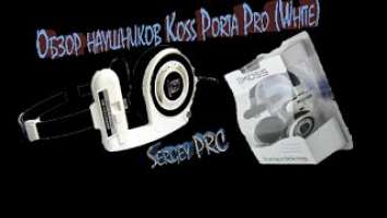 Обзор наушников Koss Porta Pro White 4