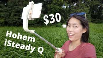 Best Smartphone Stabilizer *$30 ONLY* | Hohem iSteady Q