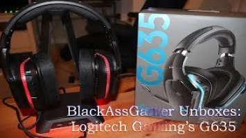 BlackAssGamer Unboxes: Logitech G635 Headset