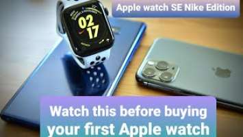 Watch this before buying your first Apple watch / Apple watch SE NIKE EDITION.