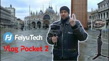 FeiyuTech Vlog Pocket 2 практический тест в Венеции. (Электронный стабилизатор для смартфона)