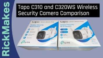 Tapo C310 and C320WS Wireless Security Camera Comparison