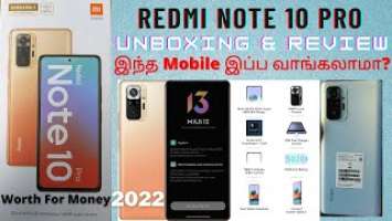 Redmi Note 10 Pro Unboxing And Review | Still Worth For Money 2022 | My New Mobile  | Tamil